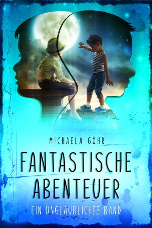 FANTASTische Abenteuer Band1 EBook